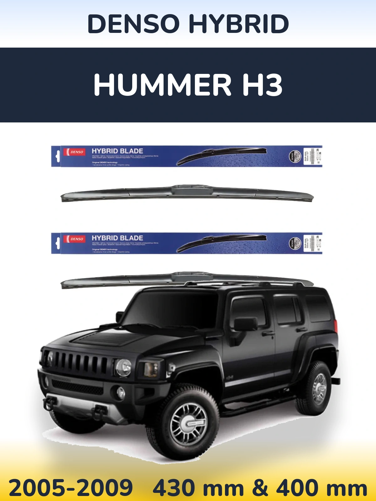 Komplet przednich wycieraczek Denso Hybrid 430 & 400 mm do Hummer H3 2005-2009