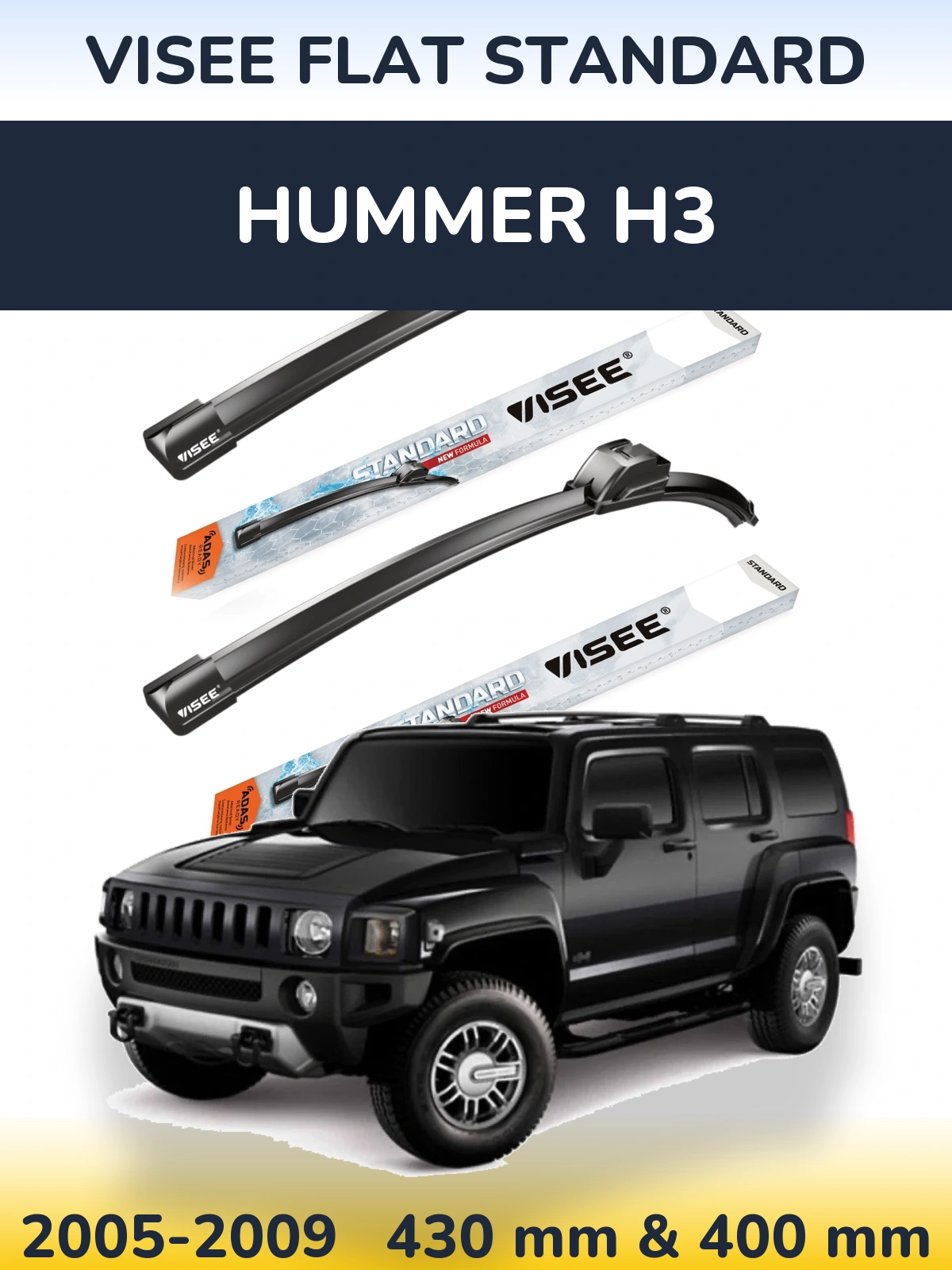 Front wiper blade set VISEE FLAT STANDARD 430 & 400 мм for Hummer H3 2005-2009