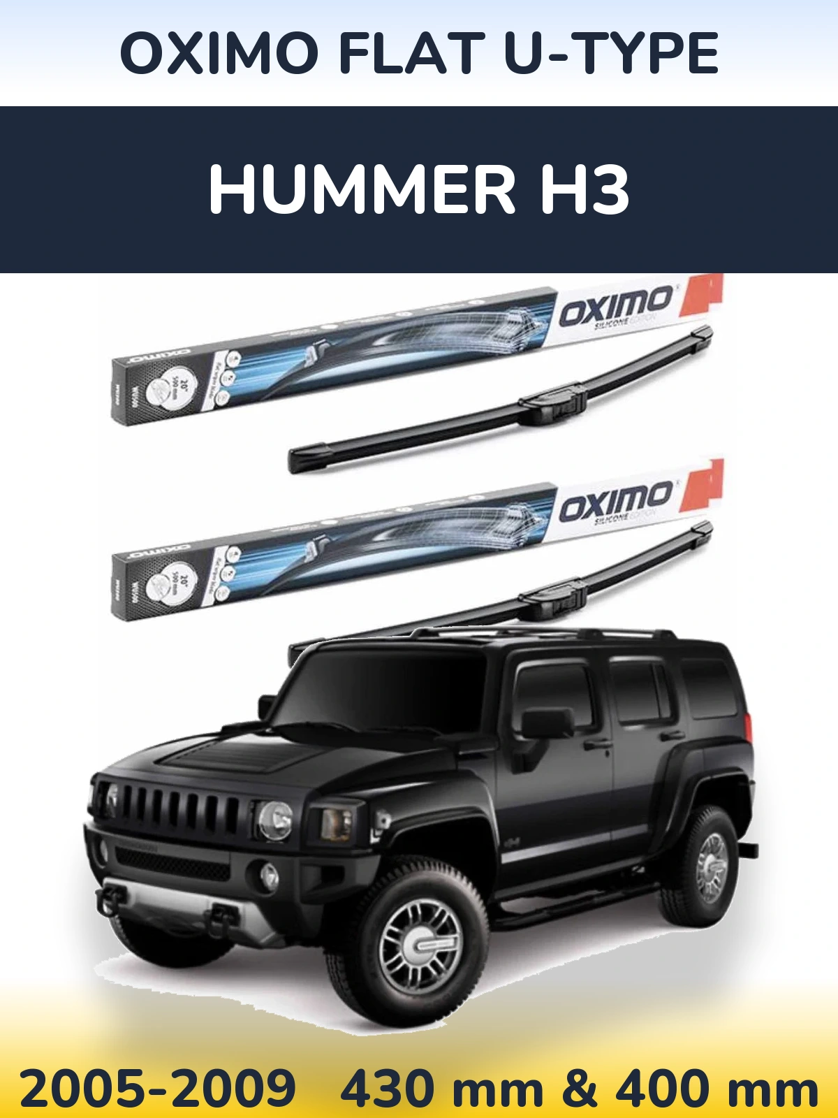 Front wiper blade set Oximo Flat U-type 430 & 400 мм for Hummer H3 2005-2009