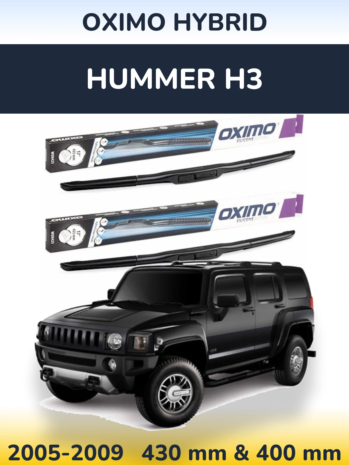 Komplet przednich wycieraczek Oximo Hybrid 430 & 400 mm do Hummer H3 2005-2009