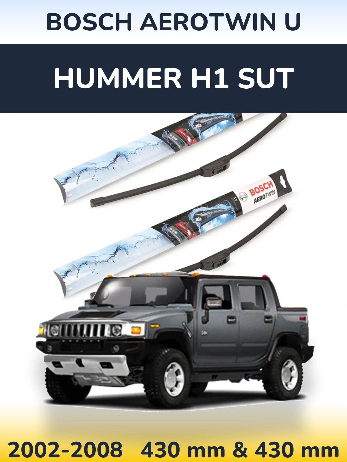 Комплект передніх щіток BOSCH AeroTwin U 430 & 430 мм для Hummer H1 SUT 2002-2008