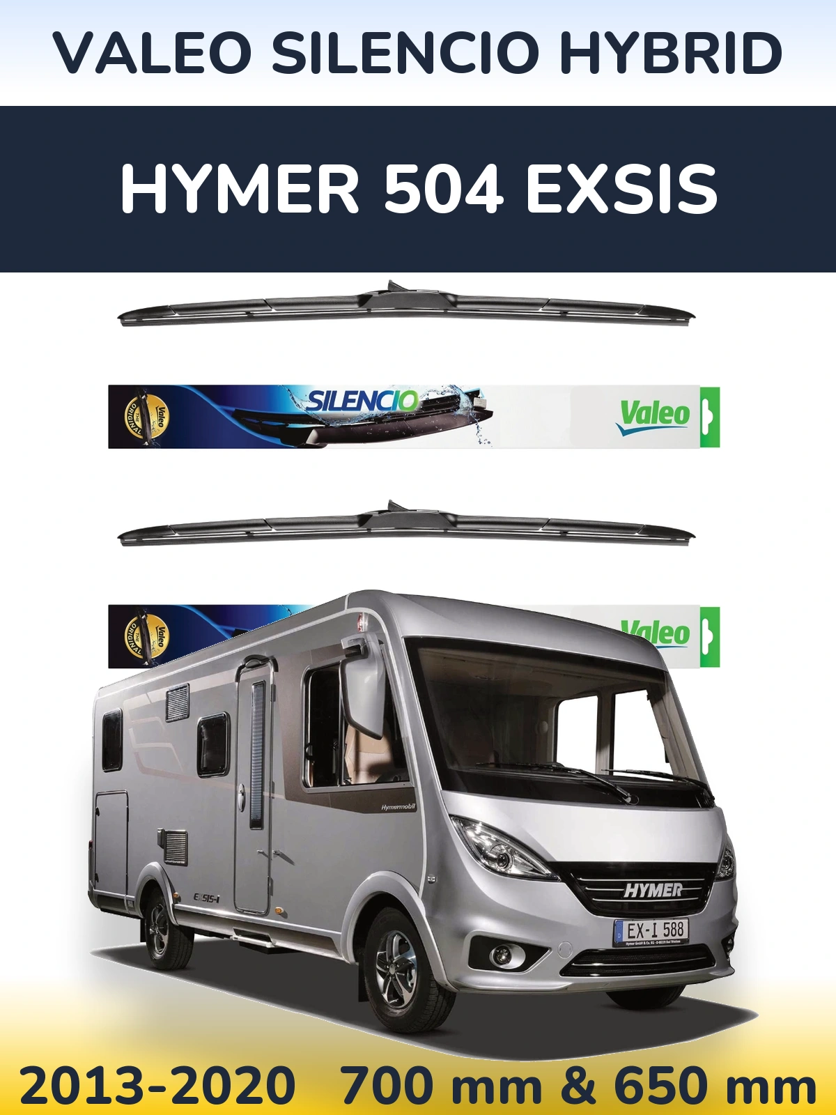 Комплект передніх щіток Valeo Silencio Hybrid 700 & 650 мм для HYMER 504 EXSIS 2013-2020