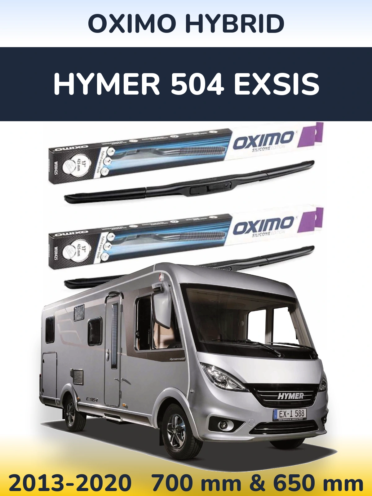 Комплект передних дворников Oximo Hybrid 700 & 650 мм для HYMER 504 EXSIS 2013-2020