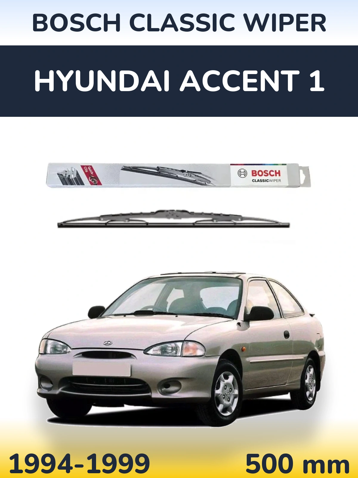 Rear wiper blade BOSCH Classic Wiper 500 mm for Hyundai Accent 1 1994-1999