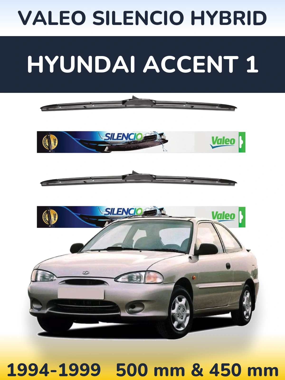 Komplet przednich wycieraczek Valeo Silencio Hybrid 500 & 450 mm do Hyundai Accent 1 1994-1999