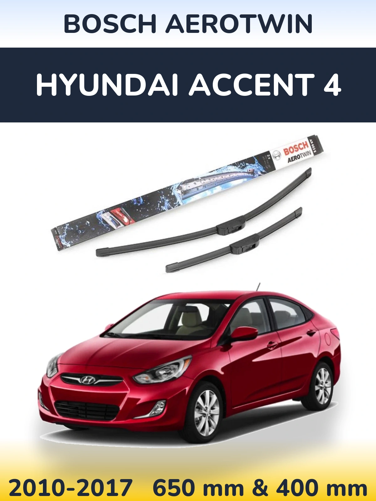 Front wiper blade set BOSCH AeroTwin 650 & 400 мм for Hyundai Accent 4 2010-2017