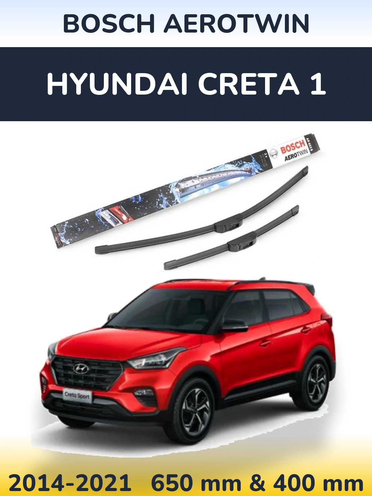 Комплект передніх щіток BOSCH AeroTwin 650 & 400 мм для Hyundai Creta 1 2014-2021