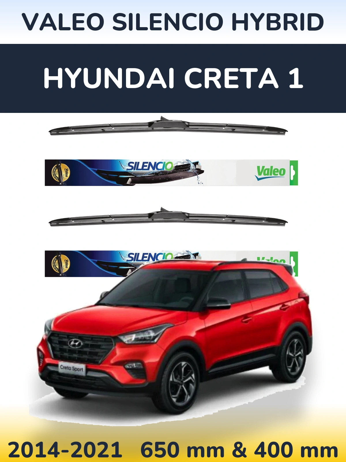 Komplet przednich wycieraczek Valeo Silencio Hybrid 650 & 400 mm do Hyundai Creta 1 2014-2021