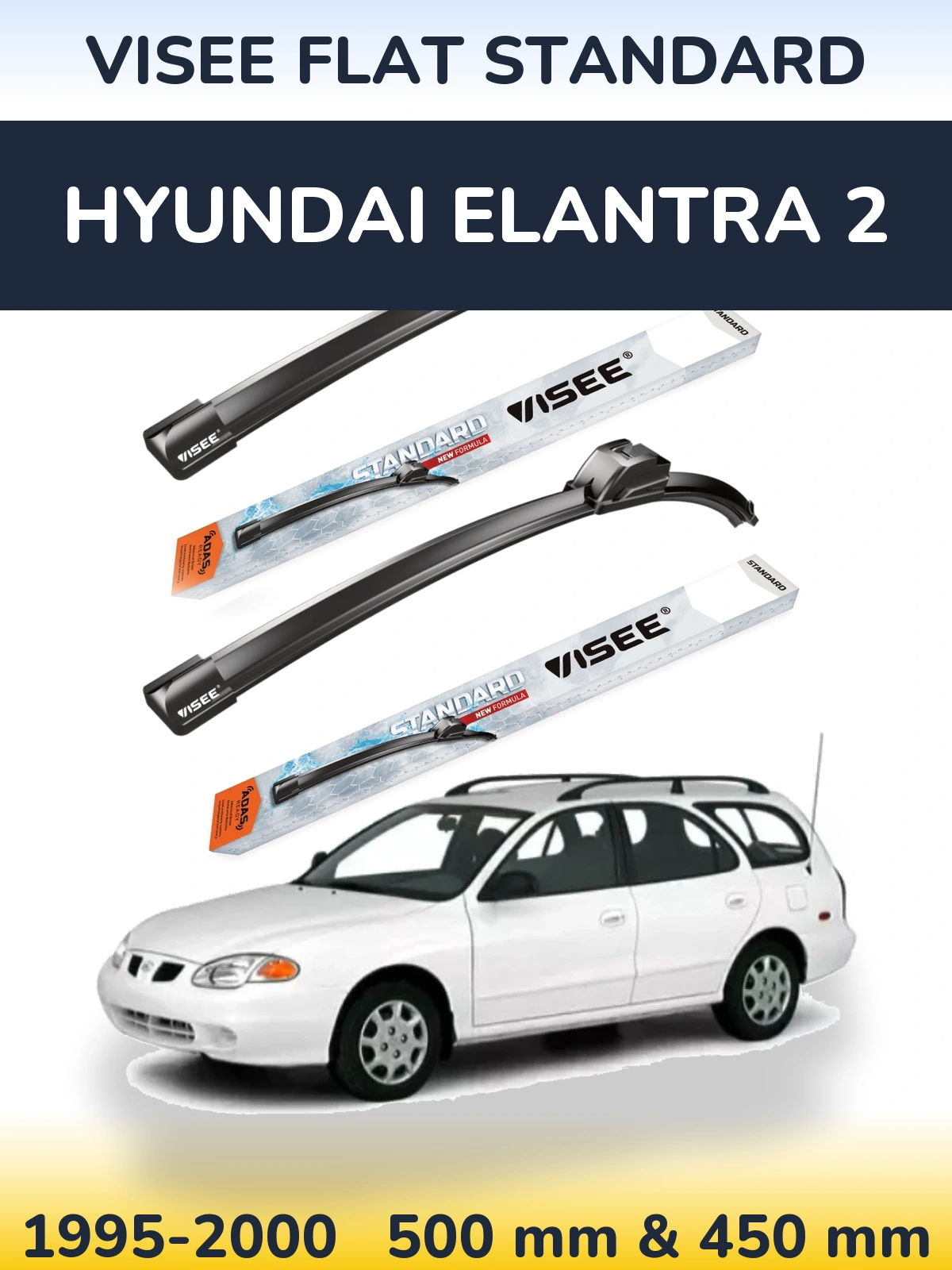 Front wiper blade set VISEE FLAT STANDARD 500 & 450 мм for Hyundai Elantra 2 1995-2000