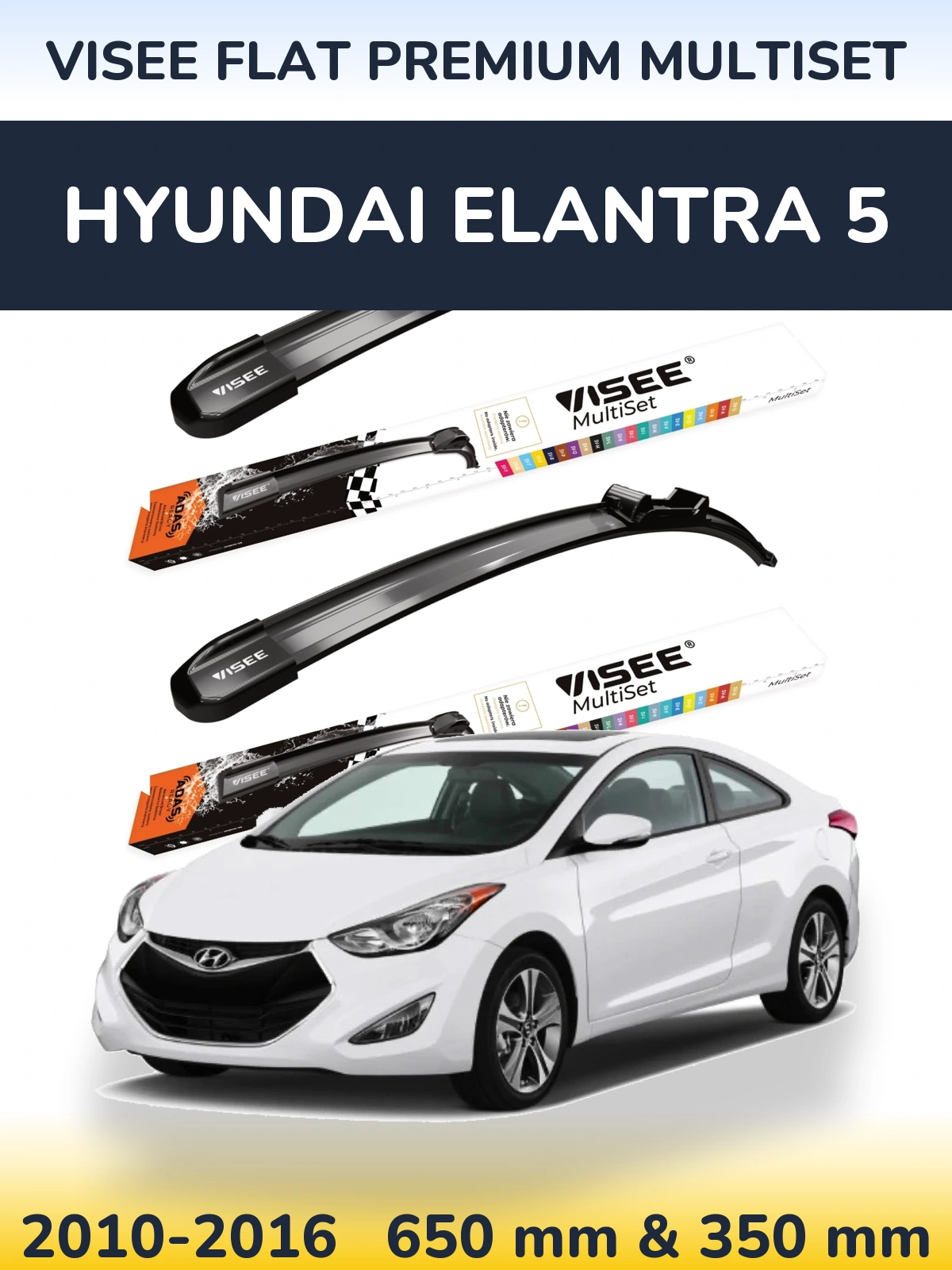 Komplet przednich wycieraczek VISEE FLAT PREMIUM MultiSet 650 & 350 mm do Hyundai Elantra 5 2010-2016
