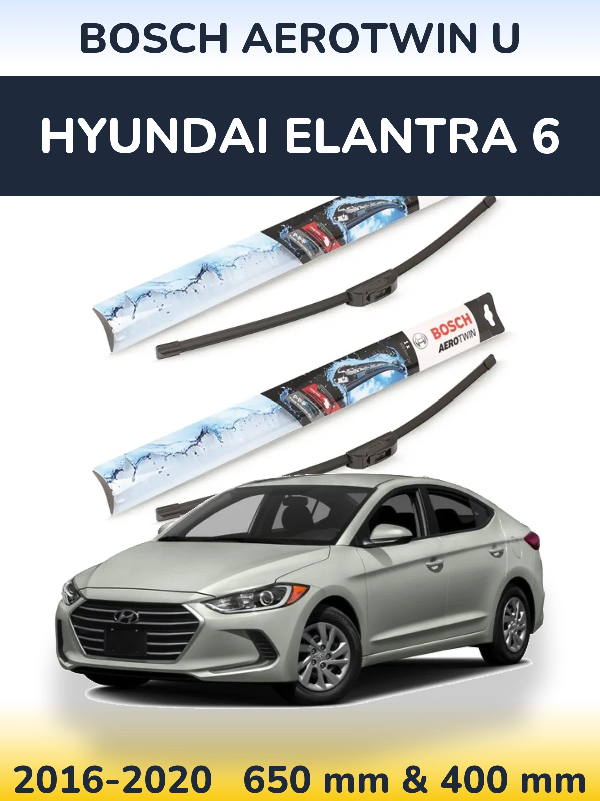 Комплект передніх щіток BOSCH AeroTwin U 650 & 400 мм для Hyundai Elantra 6 2016-2020