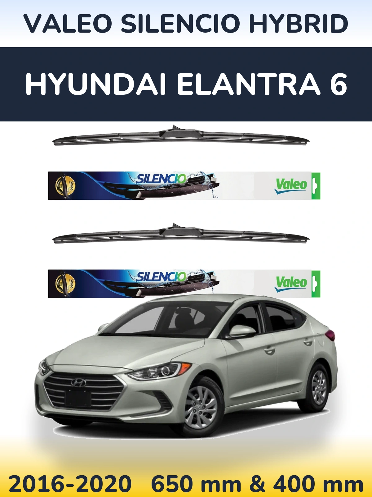 Комплект передніх щіток Valeo Silencio Hybrid 650 & 400 мм для Hyundai Elantra 6 2016-2020