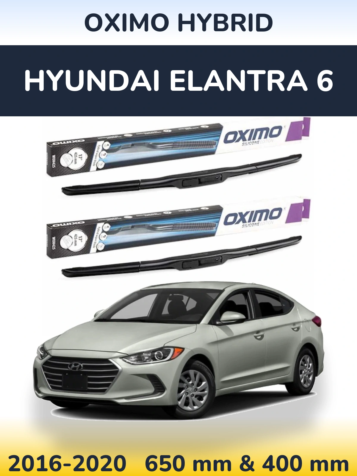 Front wiper blade set Oximo Hybrid 650 & 400 мм for Hyundai Elantra 6 2016-2020