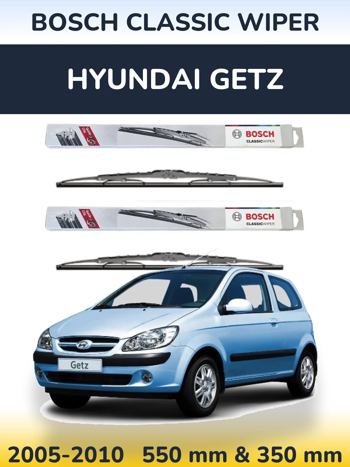 Front wiper blade set BOSCH Classic Wiper 550 & 340 мм for Hyundai Getz 2005-2010