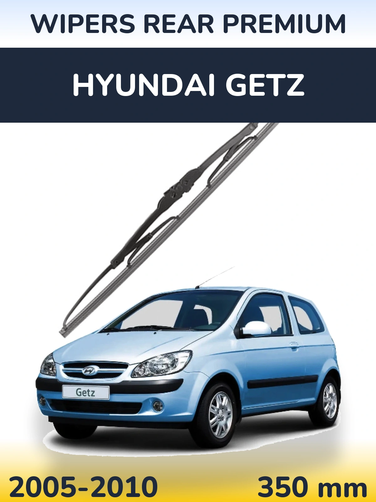 Задня щітка WIPERS REAR PREMIUM 350 мм для Hyundai Getz 2005-2010