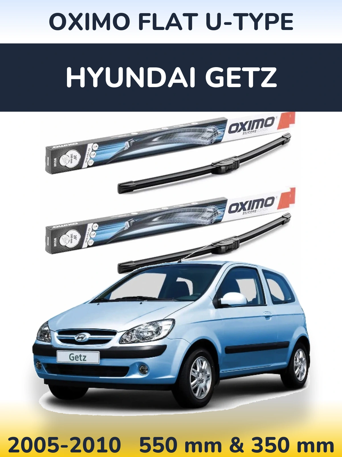Комплект передніх щіток Oximo Flat U-type 550 & 350 мм для Hyundai Getz 2005-2010