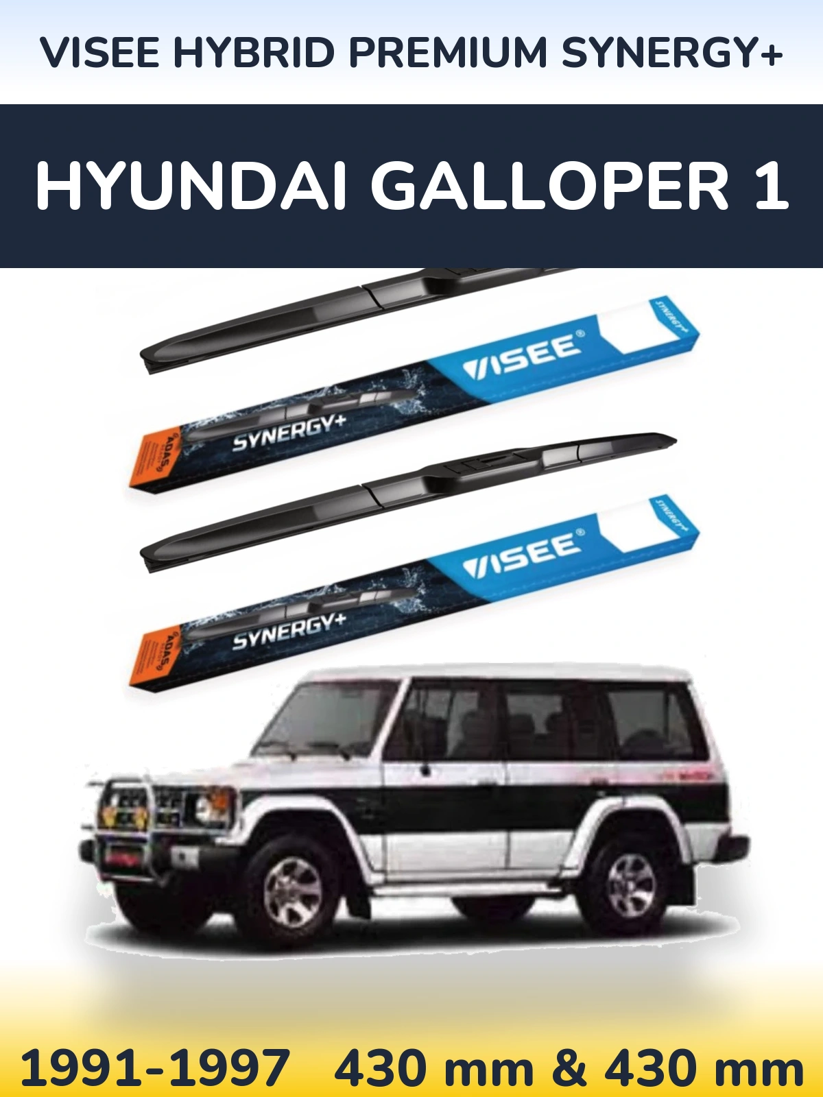 Komplet przednich wycieraczek VISEE HYBRID PREMIUM SYNERGY+ 430 & 430 mm do Hyundai Galloper 1 1991-1997