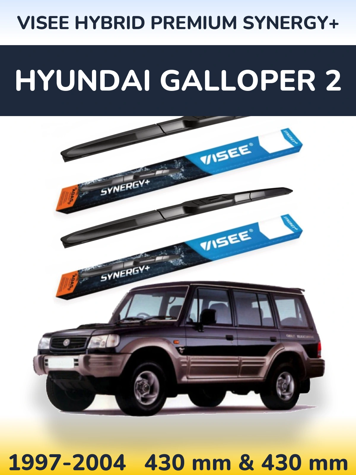 Front wiper blade set VISEE HYBRID PREMIUM SYNERGY+ 430 & 430 mm for Hyundai Galloper 2 1997-2004