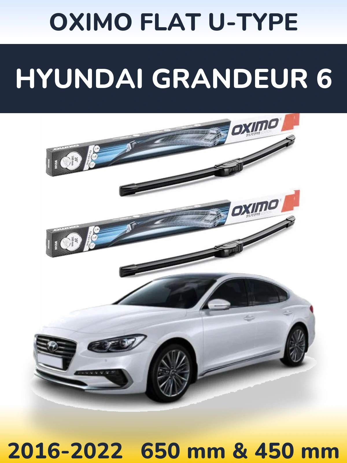 Комплект передніх щіток Oximo Flat U-type 650 & 450 мм для Hyundai Grandeur 6 2016-2022