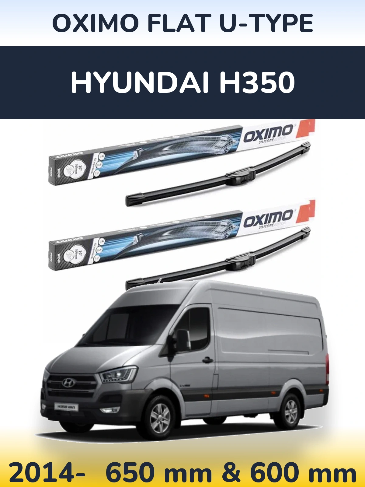 Komplet przednich wycieraczek Oximo Flat U-type 650 & 600 mm do Hyundai H350 2014-2026
