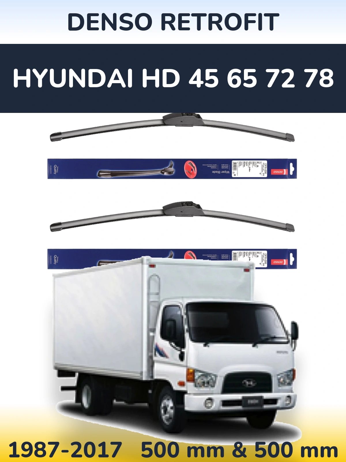 Комплект передних дворников Denso Retrofit 500 & 500 мм для Hyundai HD 45 65 72 78 1987-2017
