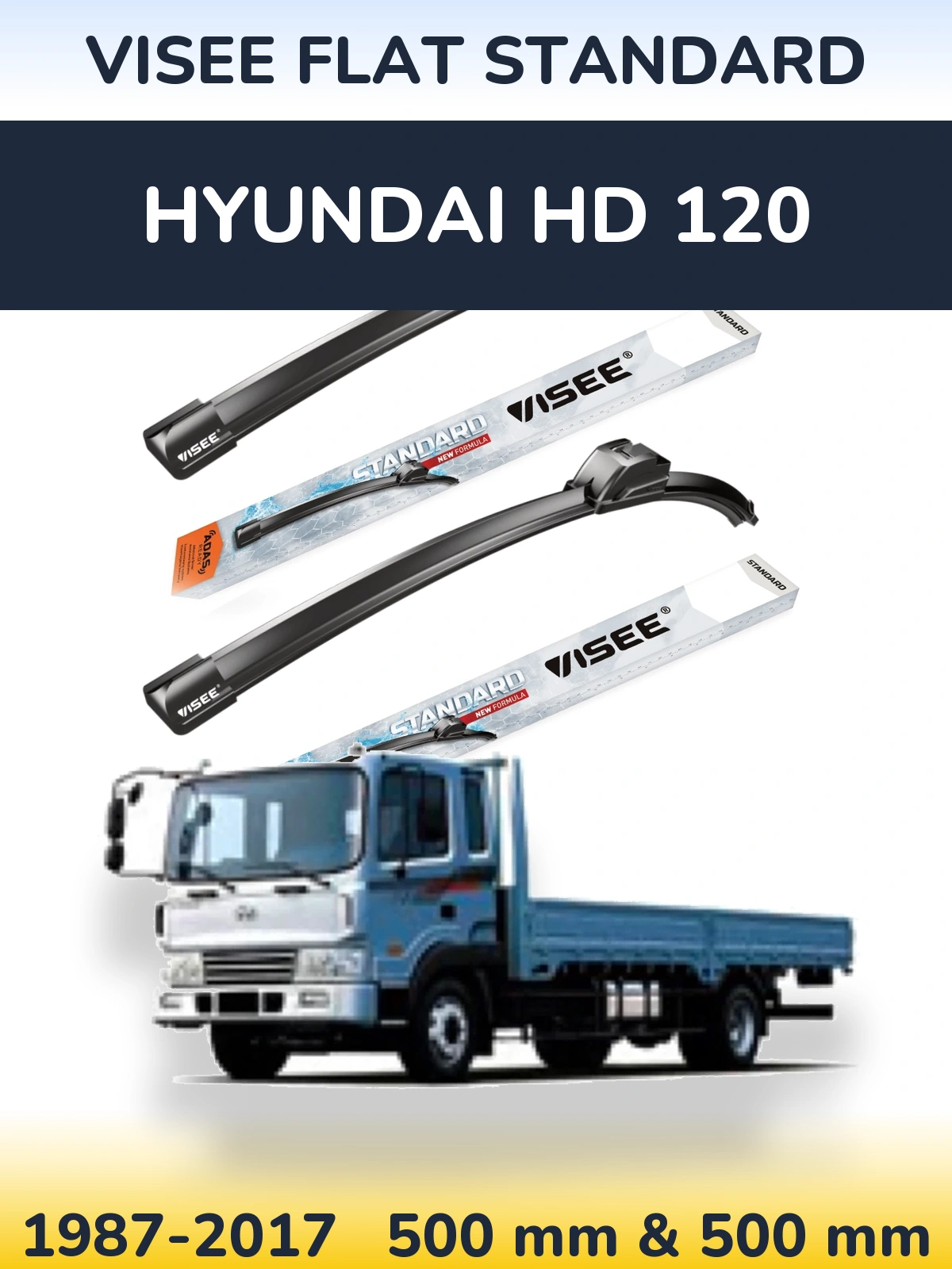 Комплект передніх щіток VISEE FLAT STANDARD 500 & 500 мм для Hyundai HD 120 1987-2017