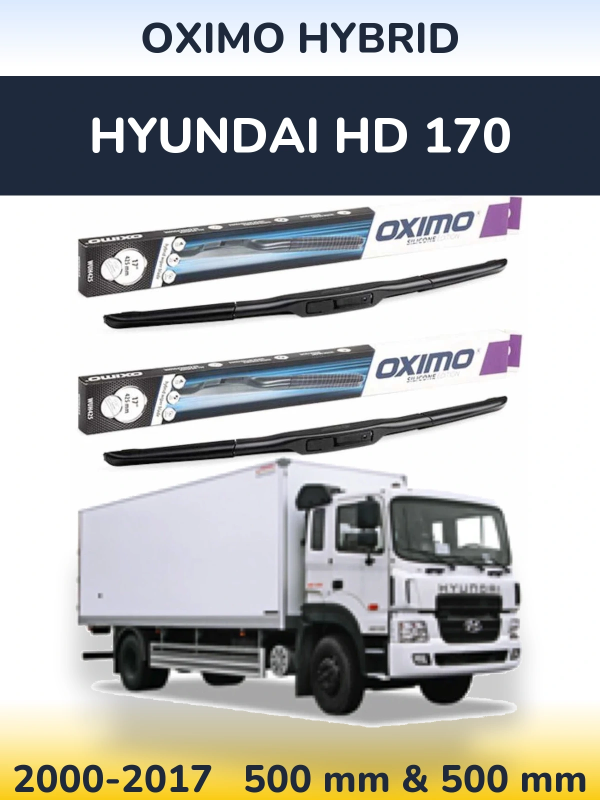 Front wiper blade set Oximo Hybrid 500 & 500 мм for Hyundai HD 170 2000-2017