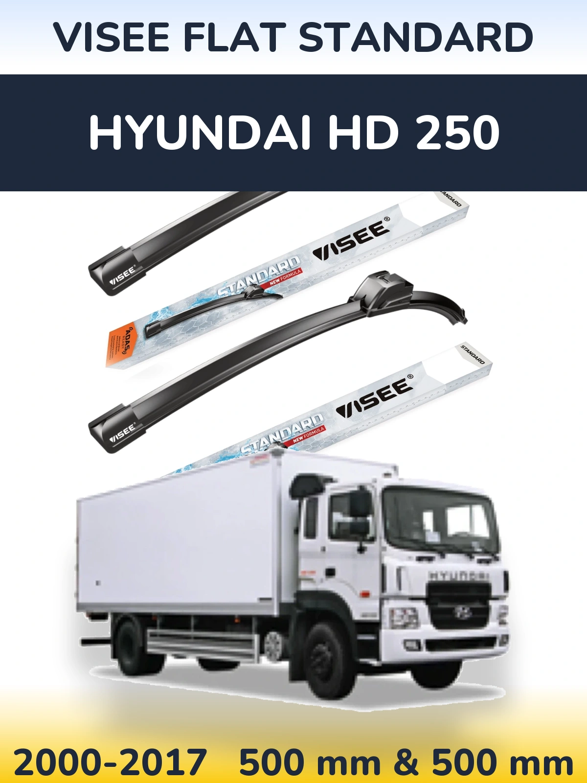 Комплект передніх щіток VISEE FLAT STANDARD 500 & 500 мм для Hyundai HD 250 2000-2017
