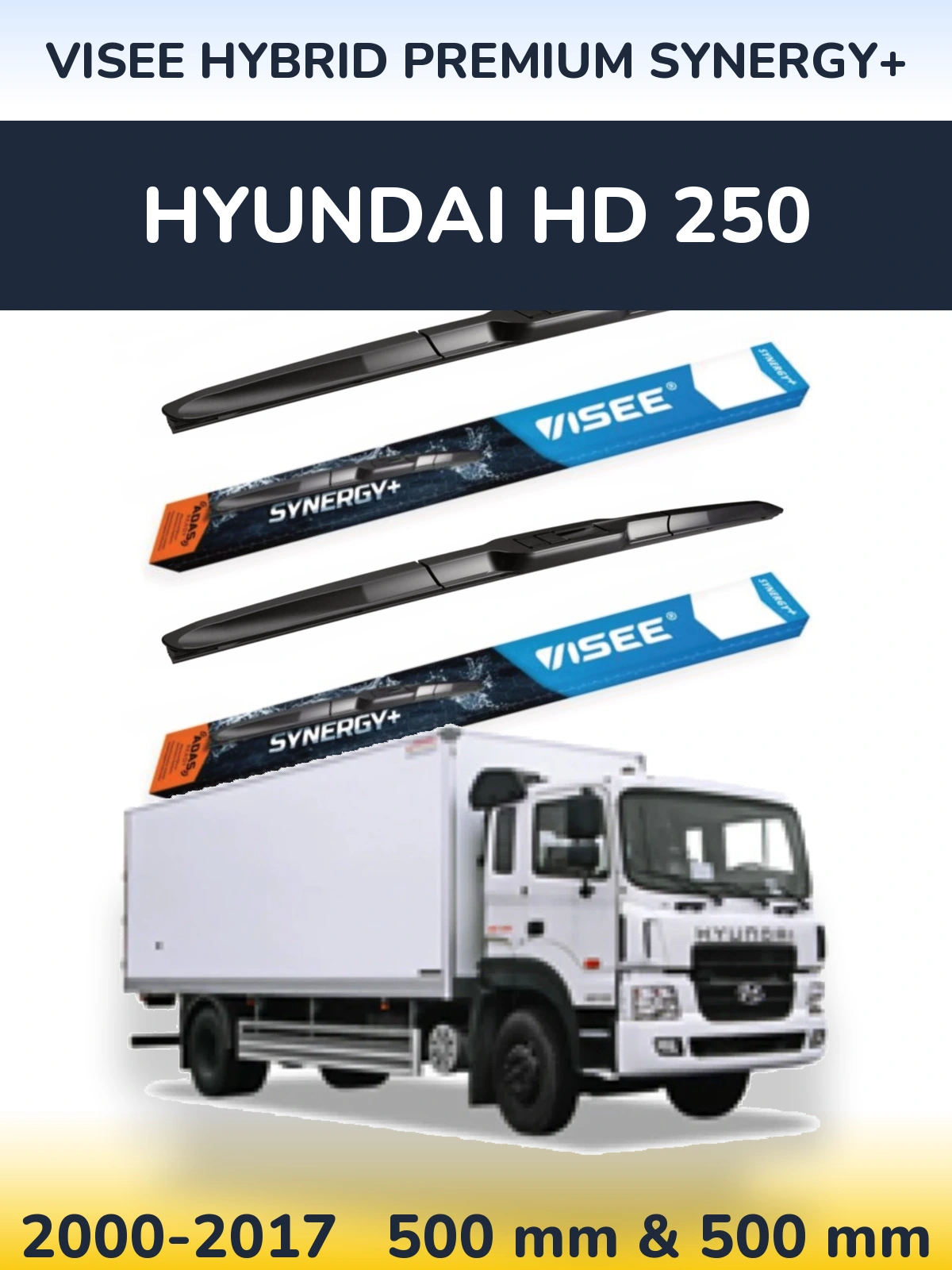 Комплект передніх щіток VISEE HYBRID PREMIUM SYNERGY+ 500 & 500 мм для Hyundai HD 250 2000-2017