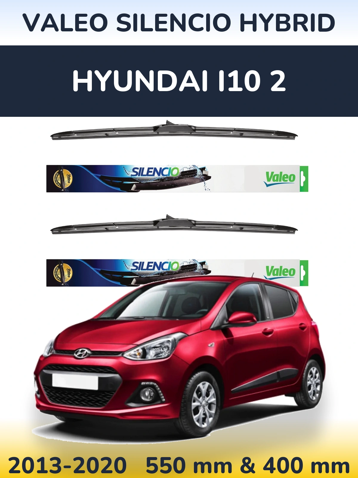 Комплект передніх щіток Valeo Silencio Hybrid 550 & 400 мм для Hyundai i10 2 2013-2020