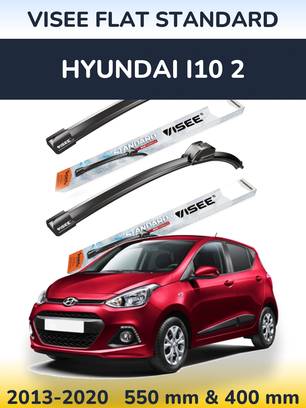 Front wiper blade set VISEE FLAT STANDARD 550 & 400 mm for Hyundai i10 2 2013-2020
