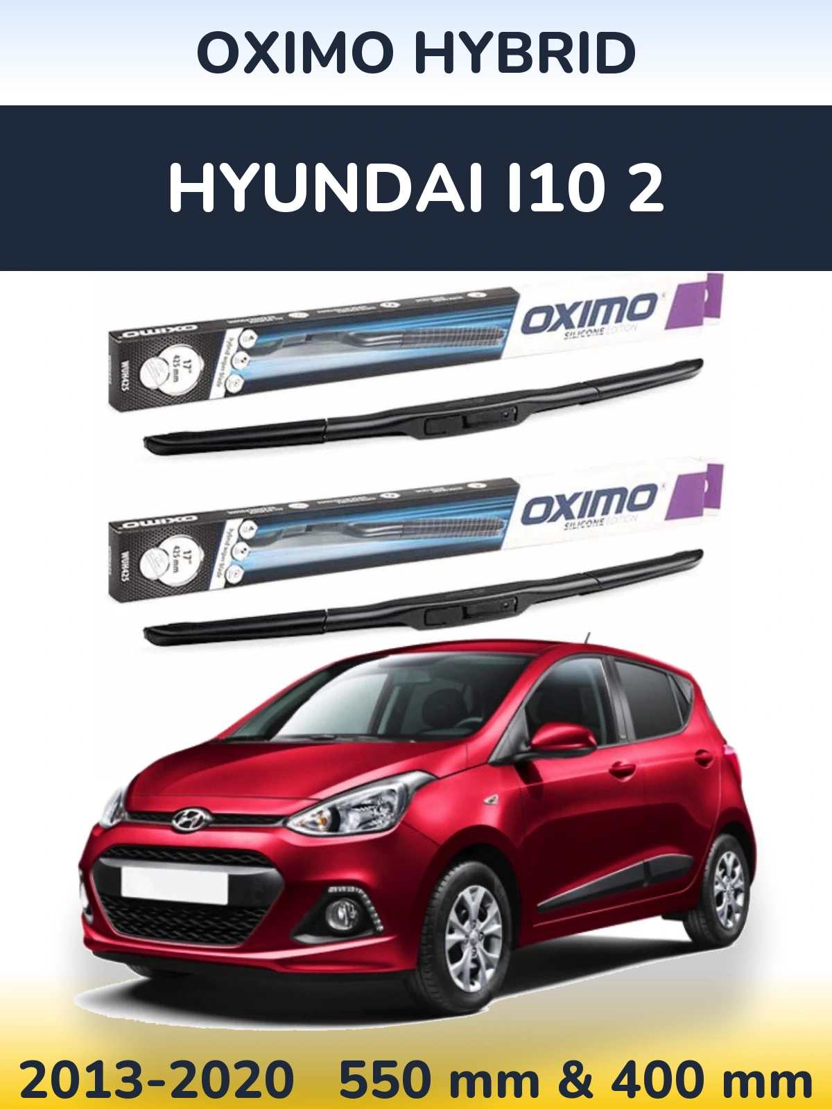 Front wiper blade set Oximo Hybrid 550 & 400 мм for Hyundai i10 2 2013-2020