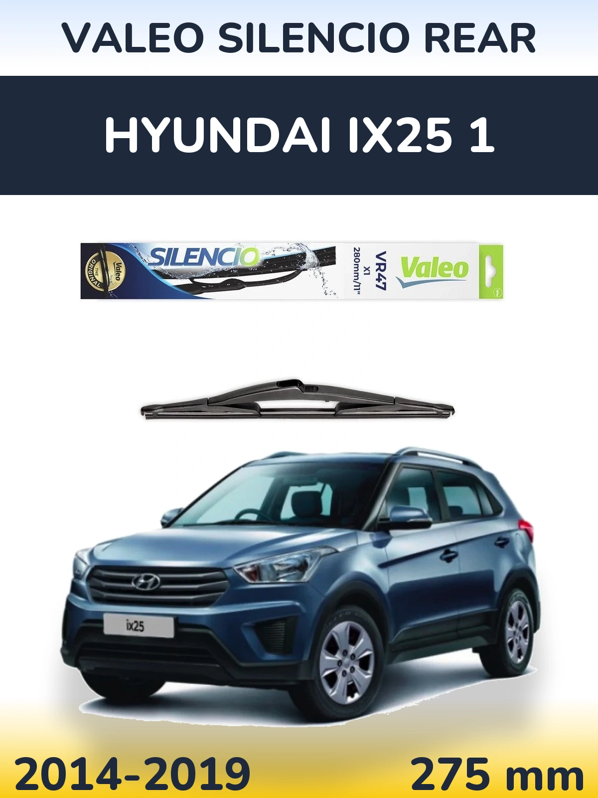 Rear wiper blade Valeo Silencio Rear 280 мм for Hyundai ix25 1 2014-2019