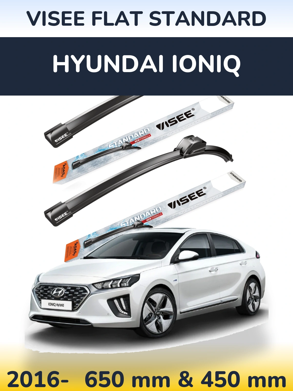Комплект передних дворников VISEE FLAT STANDARD 650 & 450 мм для Hyundai IONIQ 2016-2026