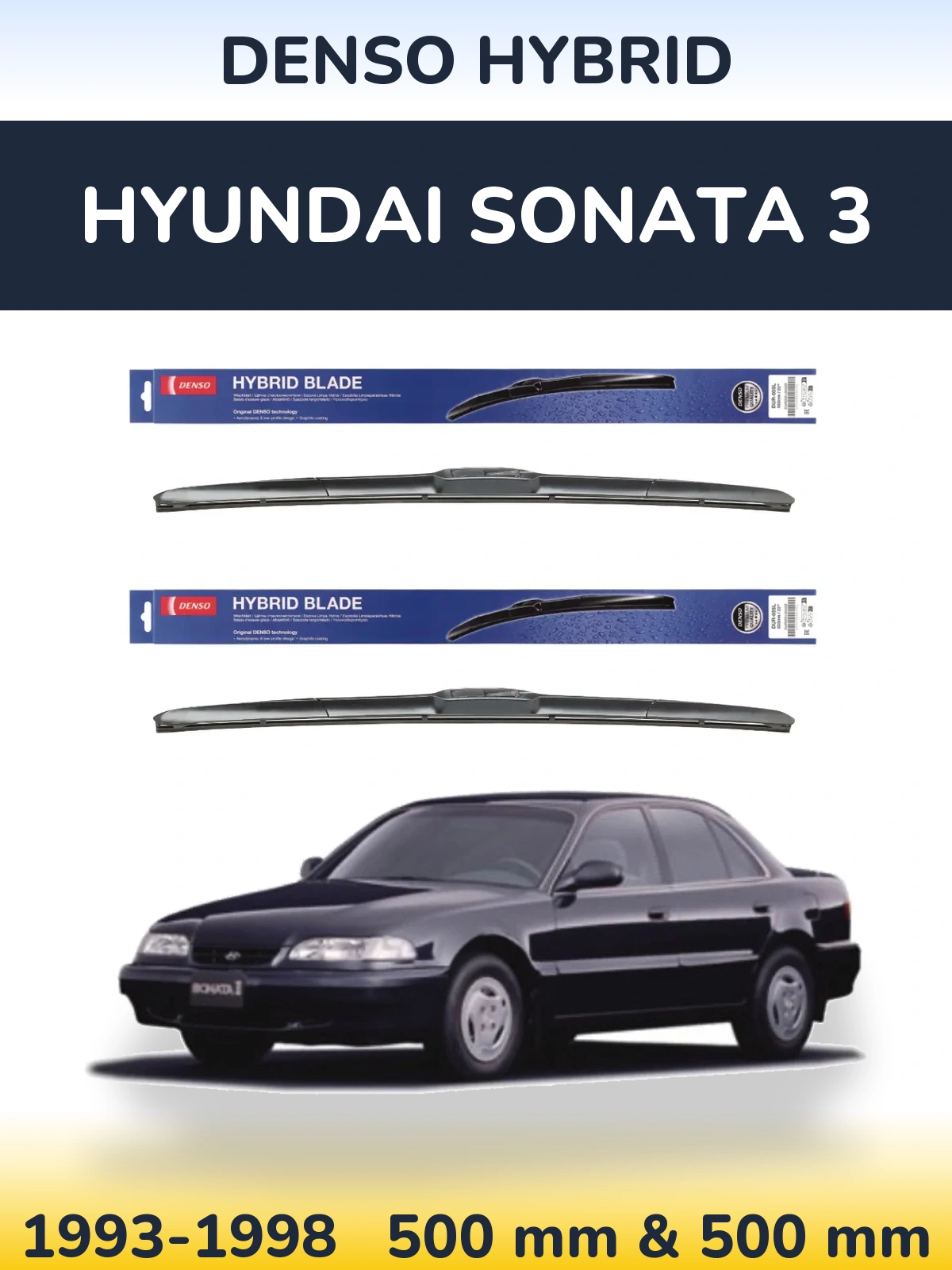 Front wiper blade set Denso Hybrid 500 & 500 мм for Hyundai Sonata 3 1993-1998