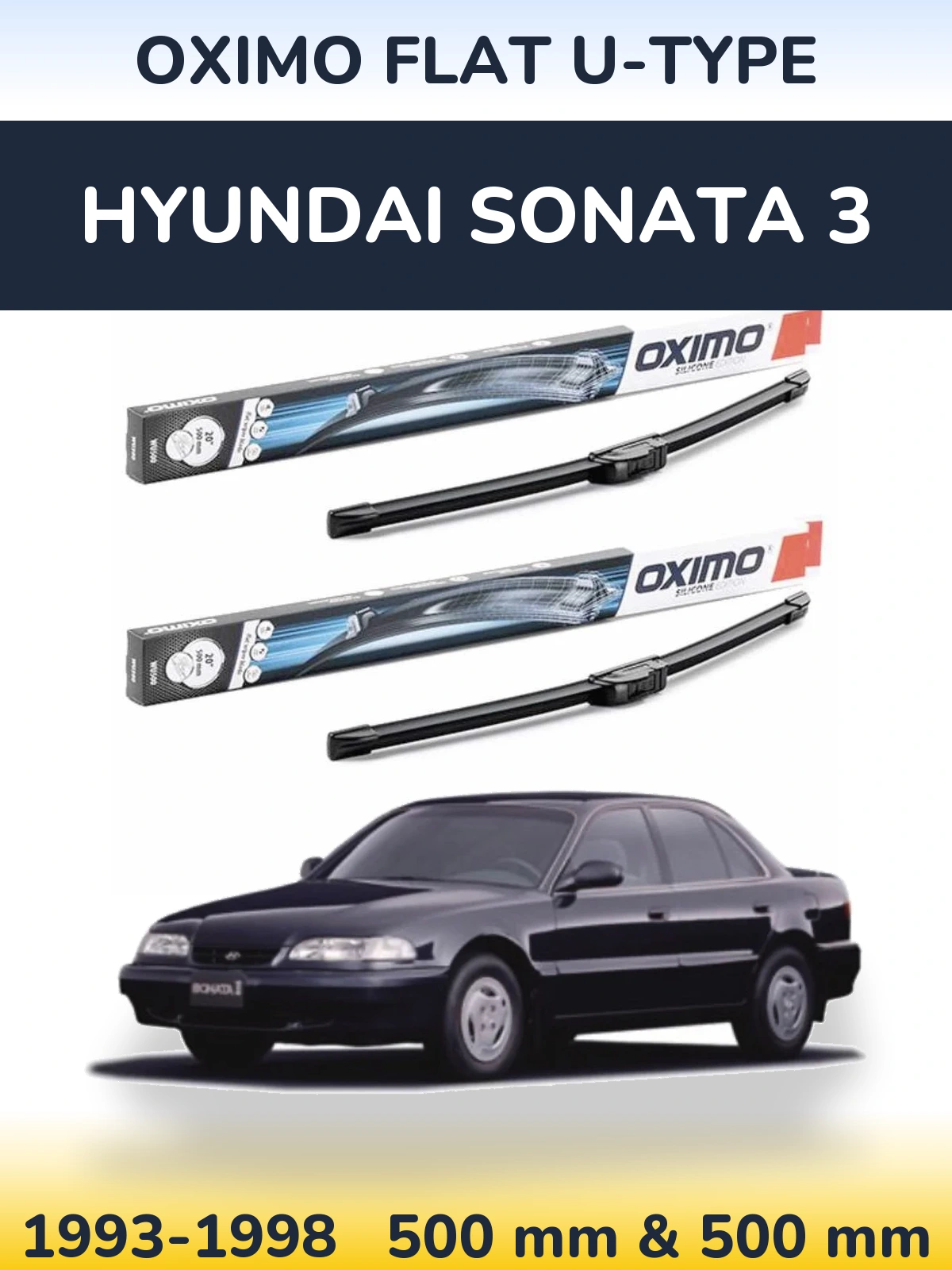 Front wiper blade set Oximo Flat U-type 500 & 500 mm for Hyundai Sonata 3 1993-1998