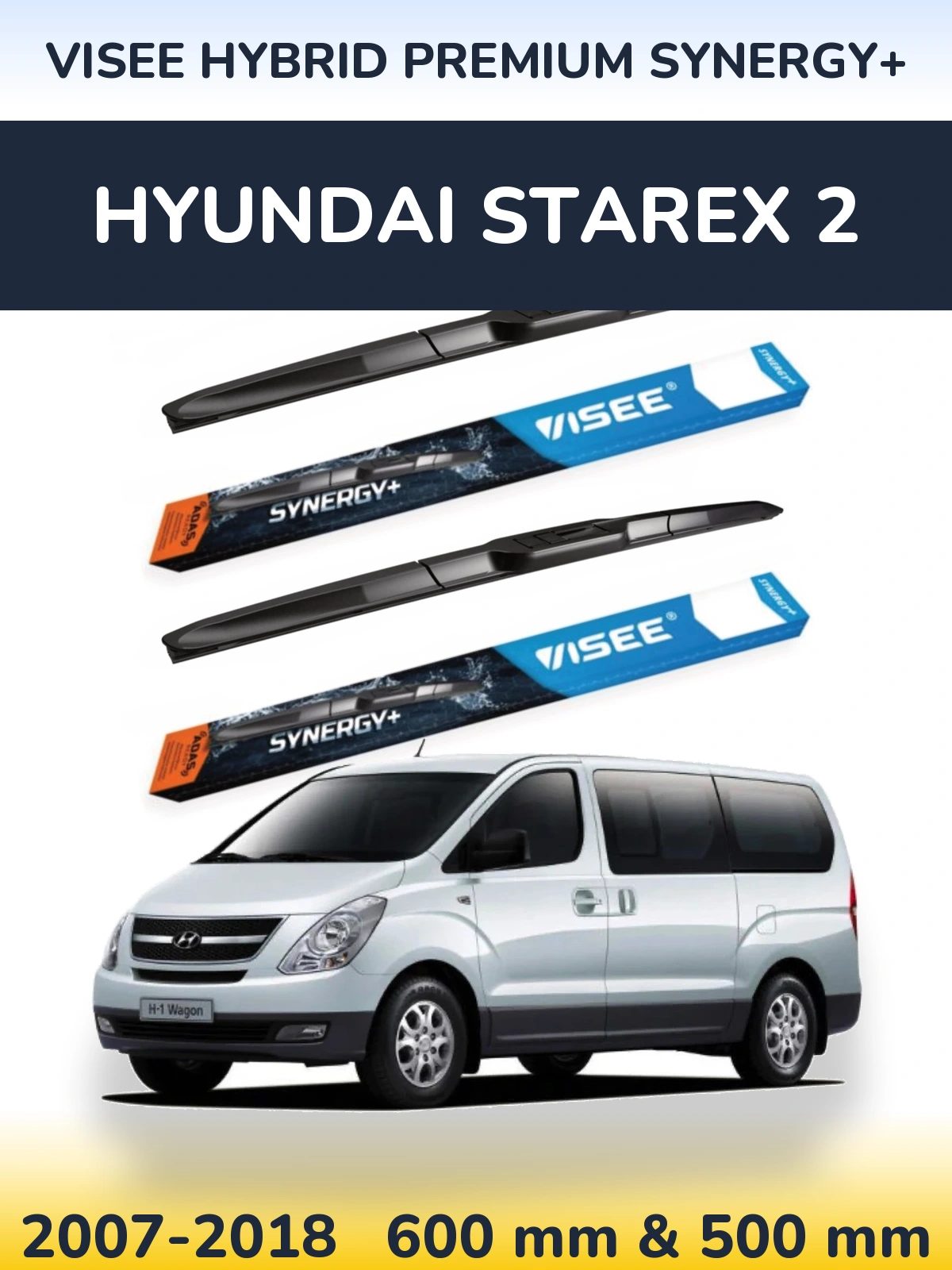 Front wiper blade set VISEE HYBRID PREMIUM SYNERGY+ 600 & 500 мм for Hyundai Starex 2 2007-2018