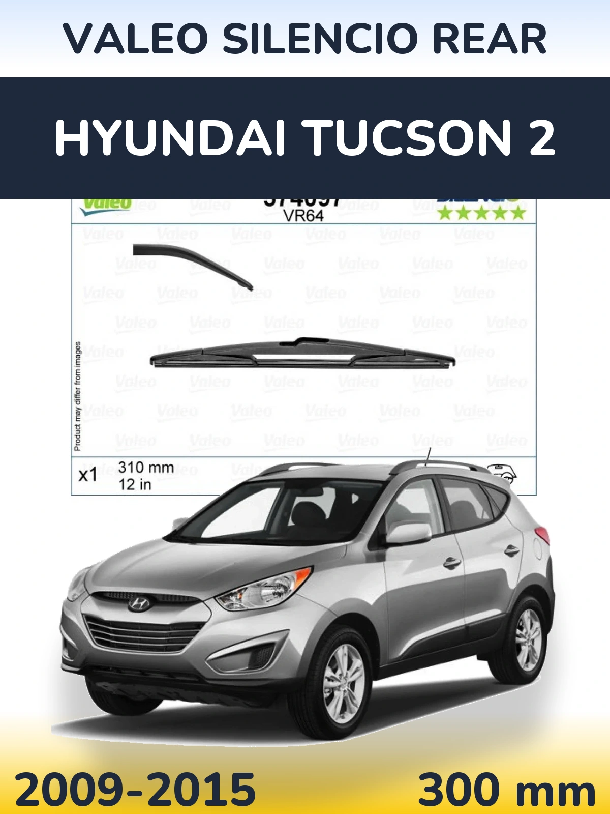 Tylna wycieraczka Valeo Silencio Rear 310 mm do Hyundai Tucson 2 2009-2015