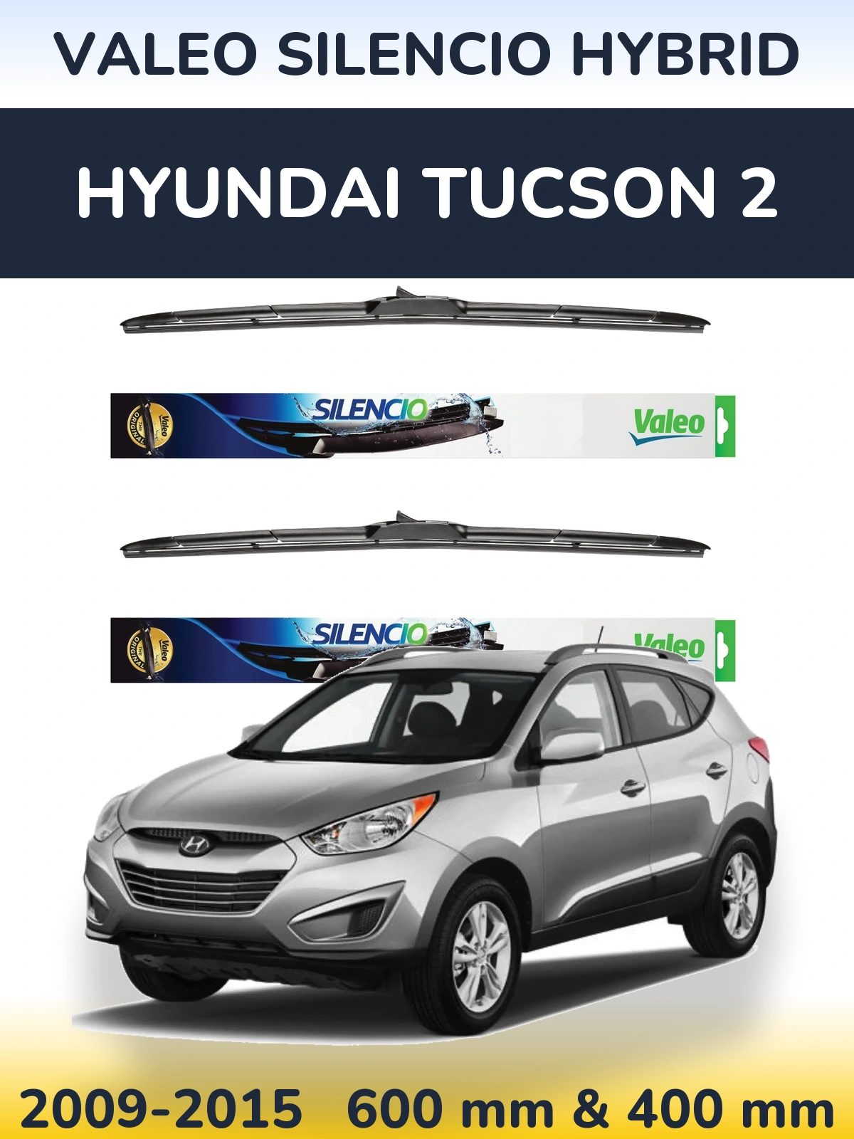 Front wiper blade set Valeo Silencio Hybrid 600 & 400 mm for Hyundai Tucson 2 2009-2015