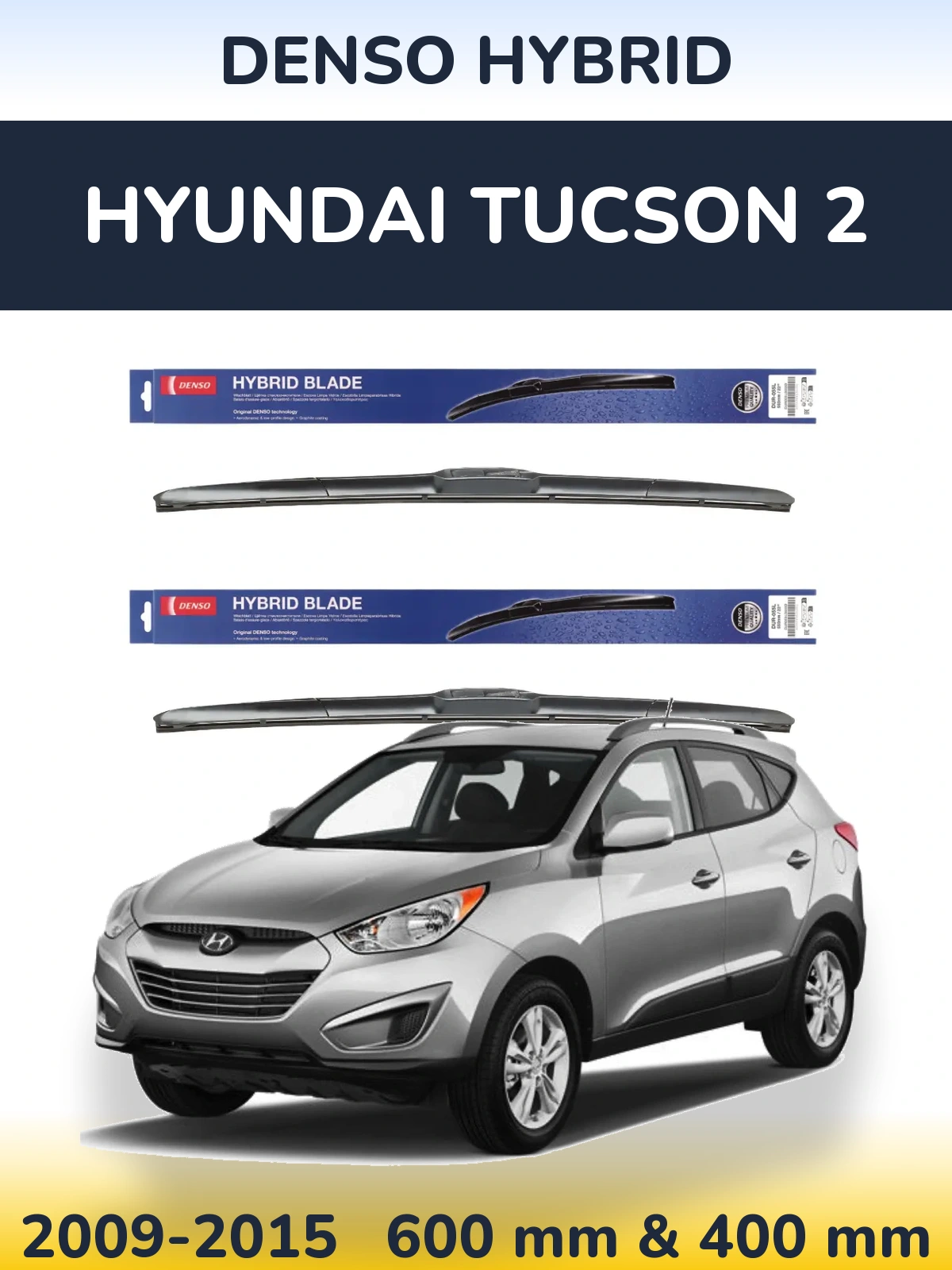 Комплект передних дворников Denso Hybrid 600 & 400 мм для Hyundai Tucson 2 2009-2015