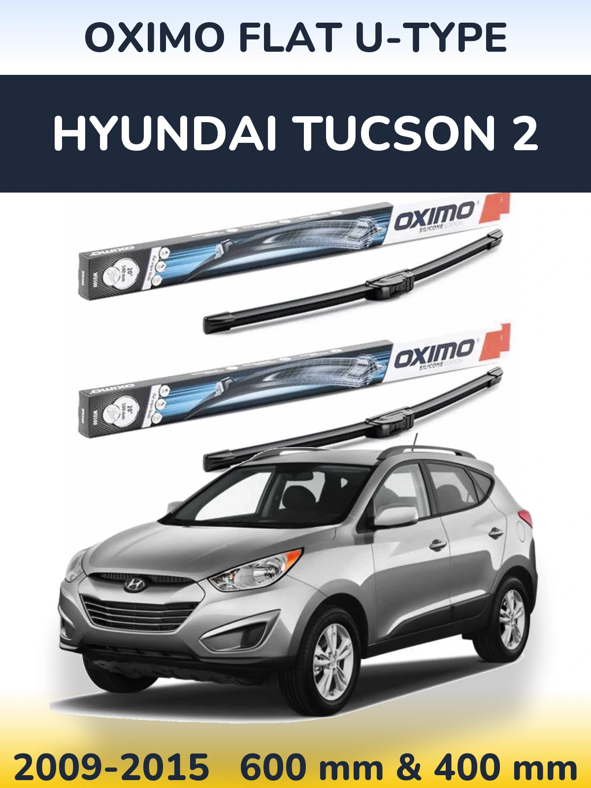 Front wiper blade set Oximo Flat U-type 600 & 400 mm for Hyundai Tucson 2 2009-2015