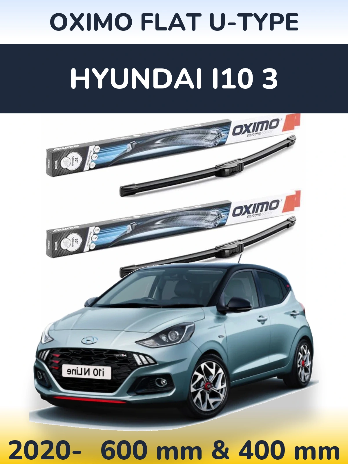Комплект передніх щіток Oximo Flat U-type 600 & 400 мм для Hyundai i10 3 2020-2026
