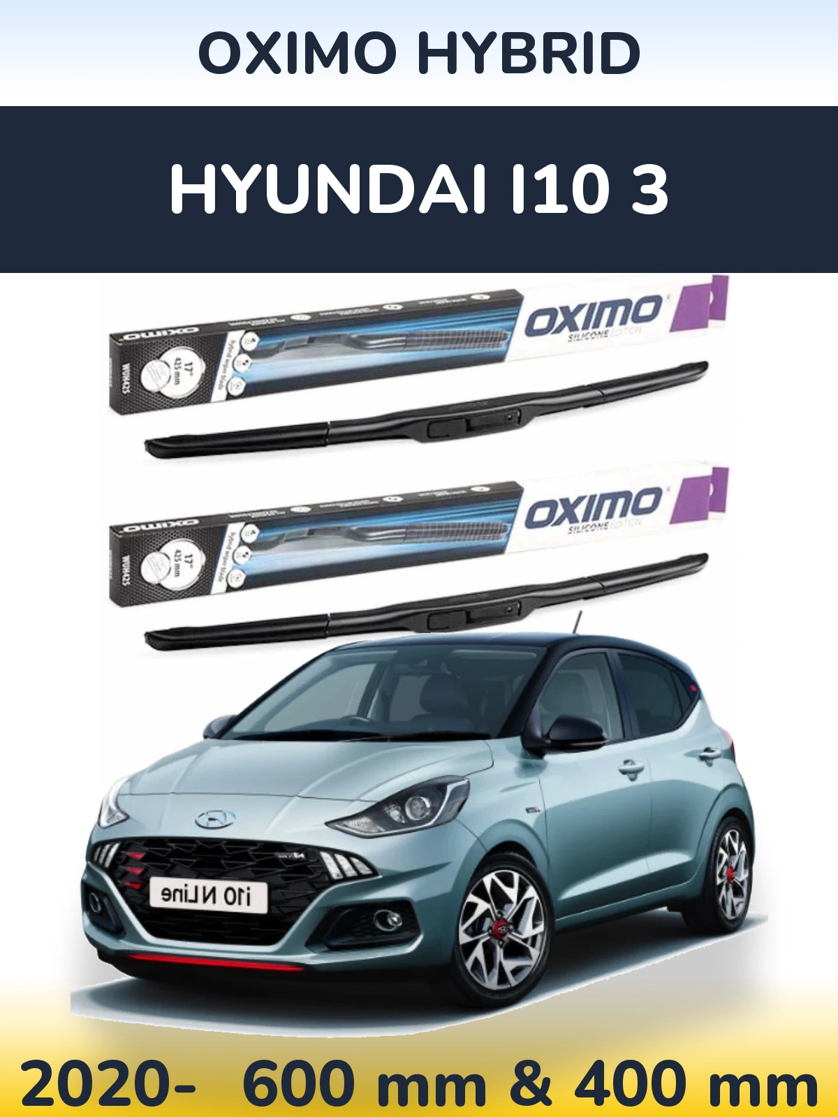 Комплект передніх щіток Oximo Hybrid 600 & 400 мм для Hyundai i10 3 2020-2026