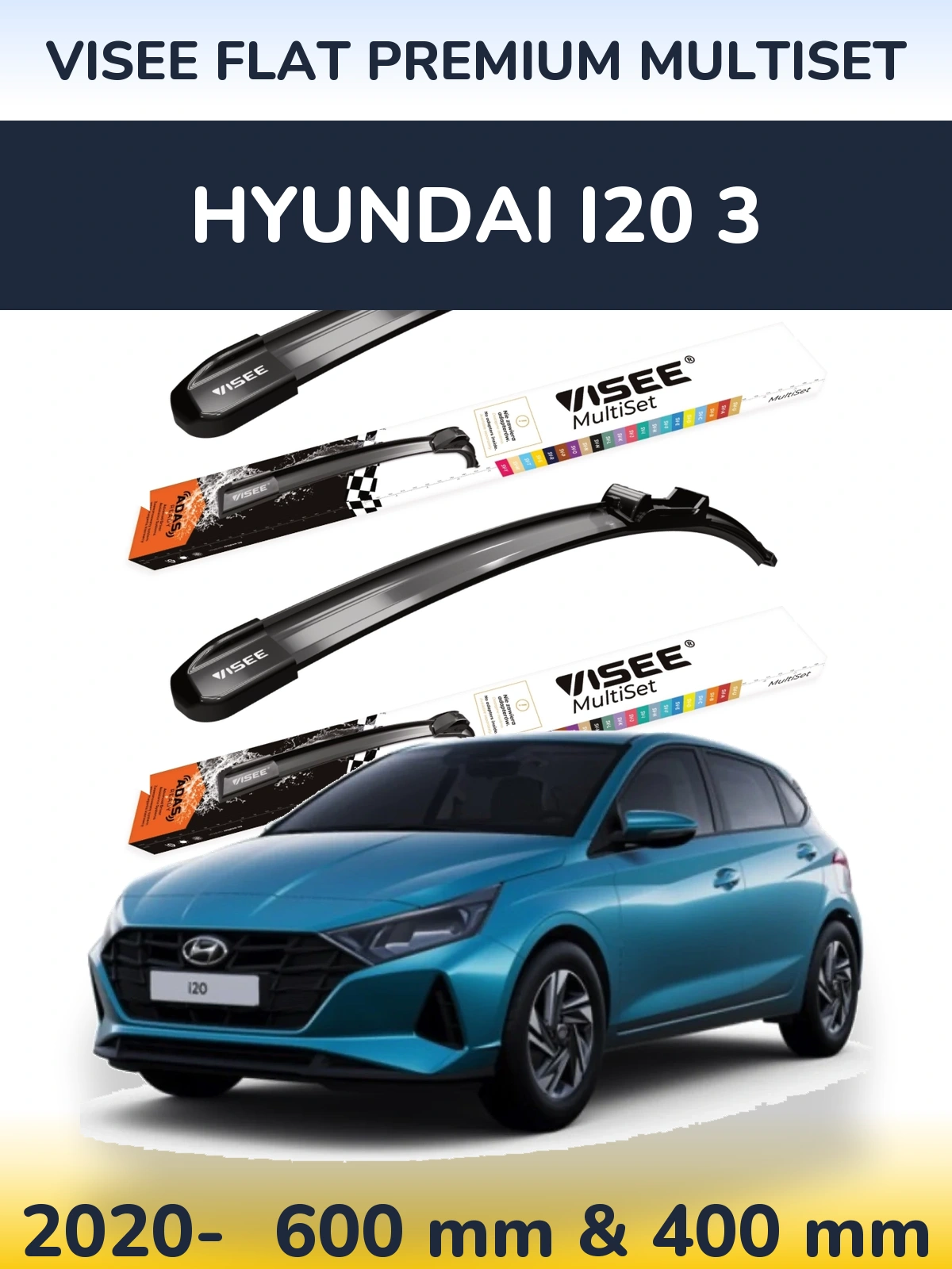 Komplet przednich wycieraczek VISEE FLAT PREMIUM MultiSet 600 & 400 mm do Hyundai i20 3 2020-2026