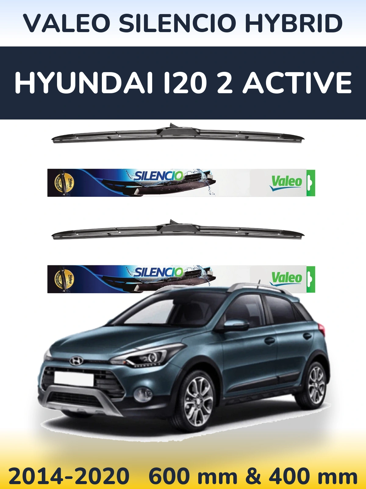 Front wiper blade set Valeo Silencio Hybrid 600 & 400 mm for Hyundai i20 2 Active 2014-2020