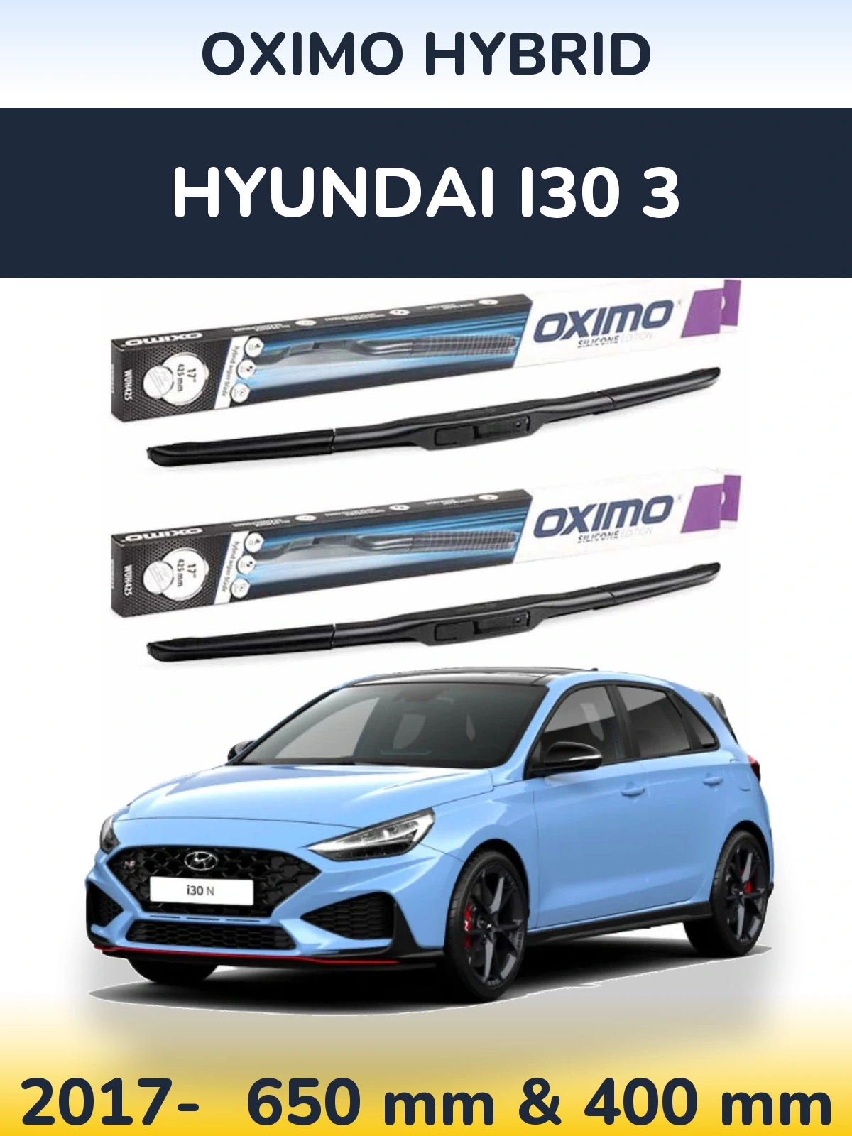 Front wiper blade set Oximo Hybrid 650 & 400 мм for Hyundai i30 3 2017-2026