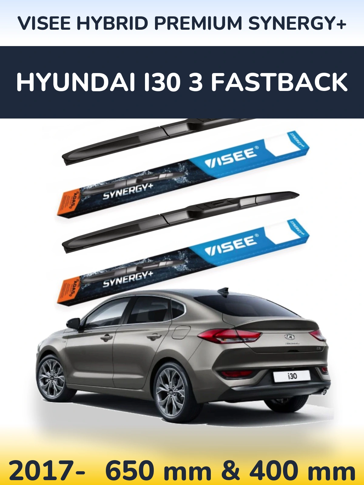 Front wiper blade set VISEE HYBRID PREMIUM SYNERGY+ 650 & 400 mm for Hyundai i30 3 Fastback 2017-2026