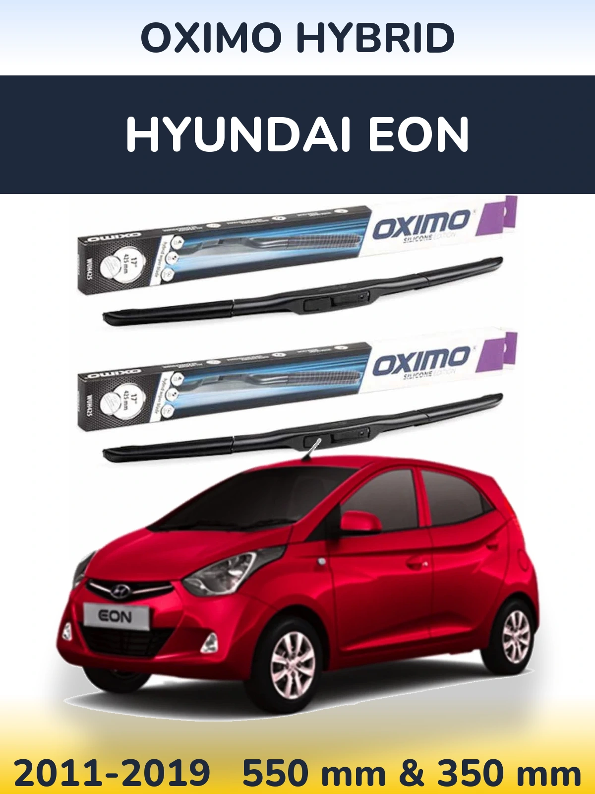 Front wiper blade set Oximo Hybrid 550 & 350 mm for Hyundai EON 2011-2019