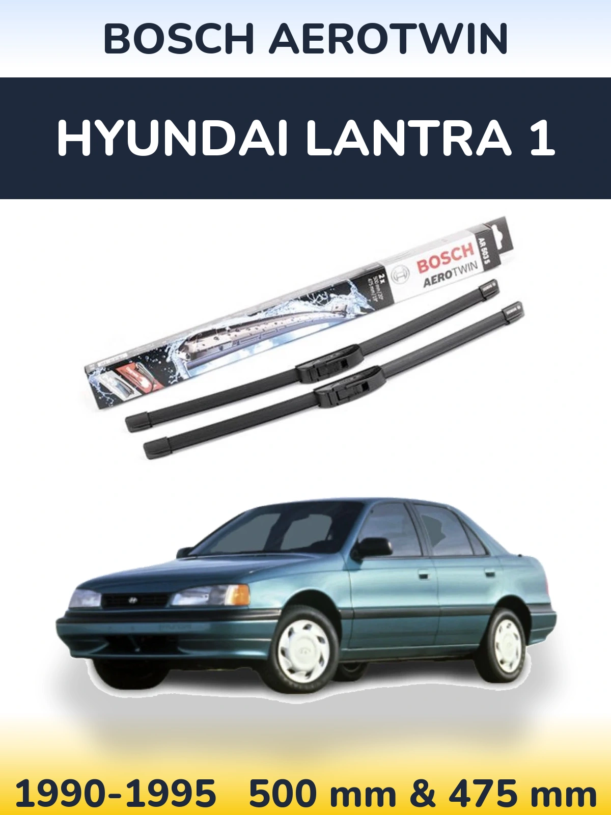 Front wiper blade set BOSCH AeroTwin 500 & 475 мм for Hyundai Lantra 1 1990-1995