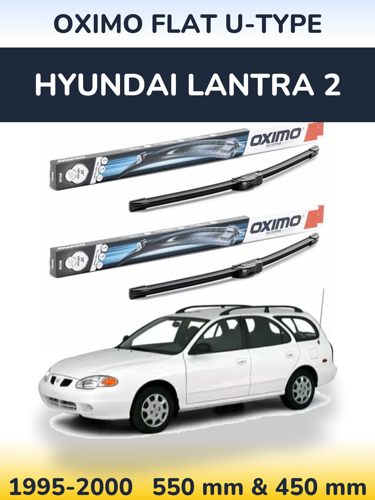 Front wiper blade set Oximo Flat U-type 550 & 450 mm for Hyundai Lantra 2 1995-2000